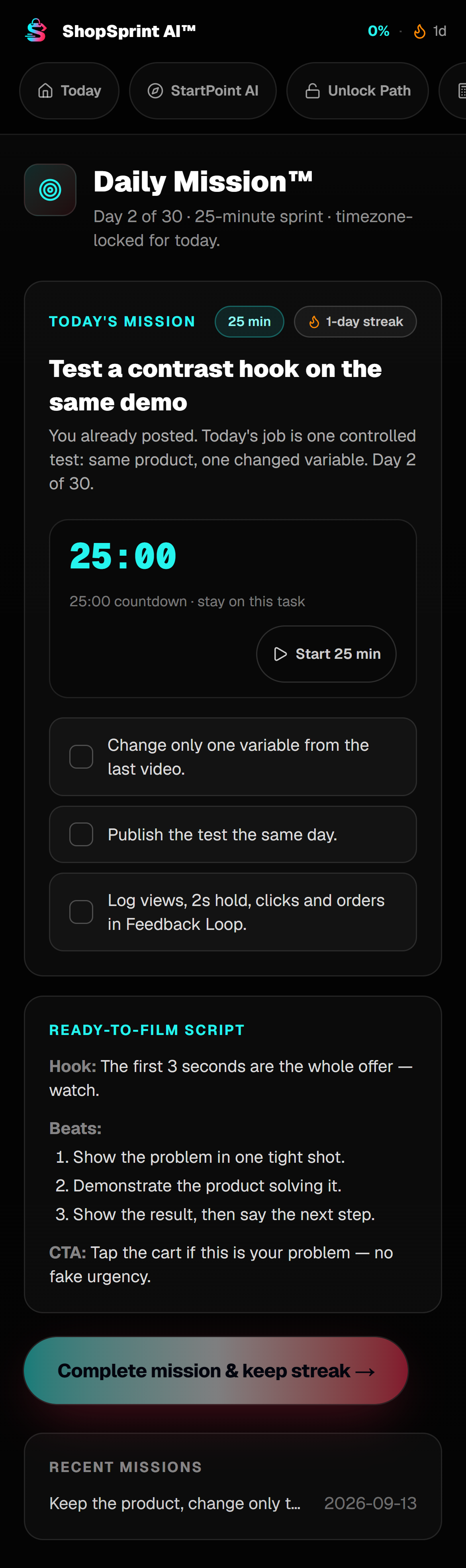 Daily Mission with 25-minute timer, checklist and ready-to-film script